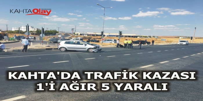 Kahta'da trafik kazası: 1’i ağır 5 yaralı